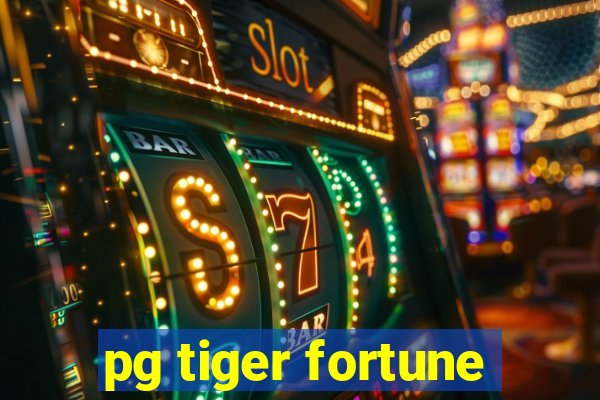 pg tiger fortune